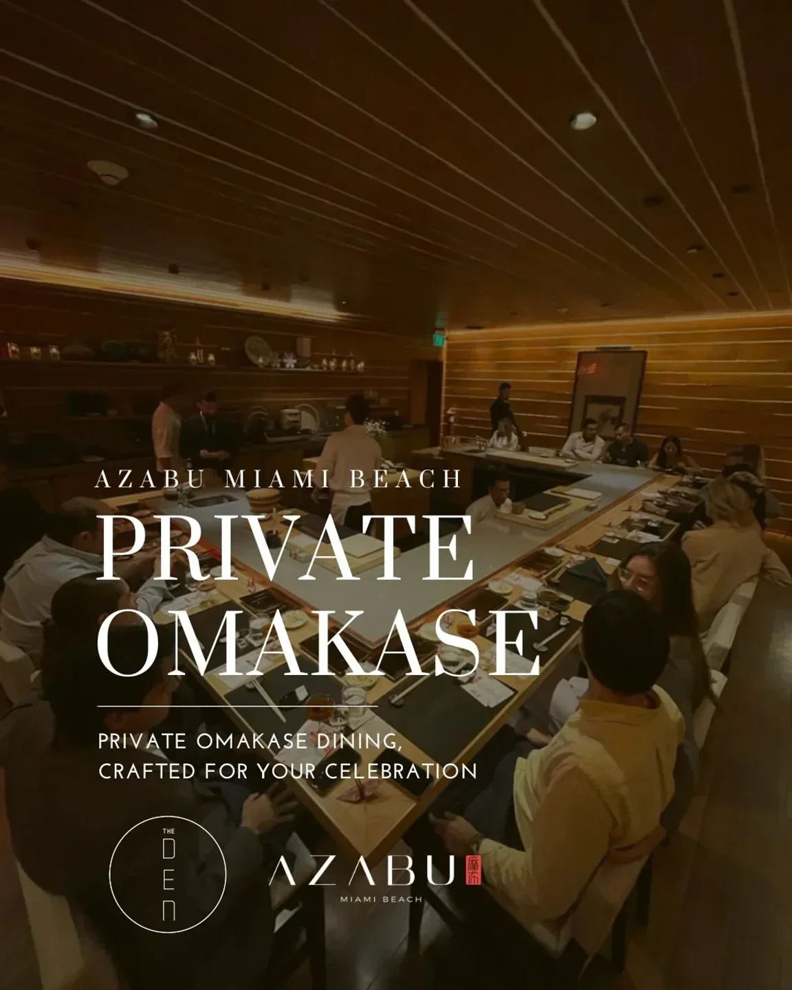 Private Omakase dining at The Den at Azabu Miami Beach, perfect for celebrations in Miami.